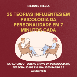 35 Teorias Influentes em Psicologia da Personalidade em 7 Minutos Cada-logo