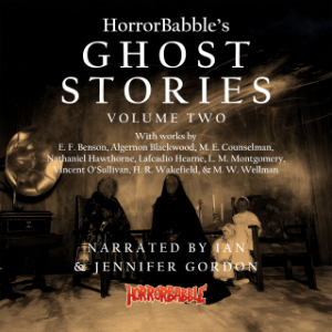 HorrorBabble's Ghost Stories: Volume 2