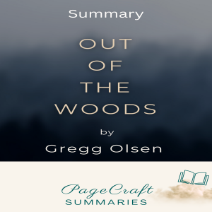 Out of the Woods by Gregg Olsen Audiobook Summary-logo
