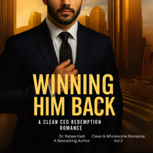 Winning Him Back: A Clean CEO Redemption Romance-logo
