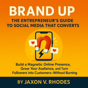 Brand Up: The Entrepreneur’s Guide to Social Media That Converts-logo