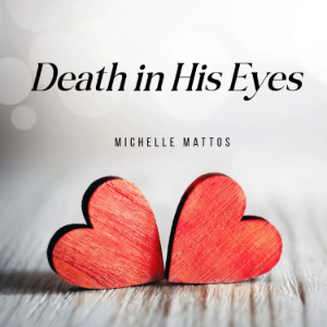 Death in His Eyes