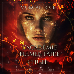 L’Académie Élémentaire: Chute (L’Académie Élémentaire — tome 4)-logo