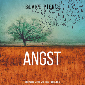 Angst (Een Adele Sharp Mysterie – Boek Tien)-logo