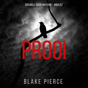 Prooi (Een Adele Sharp Mysterie – Boek Elf)-logo