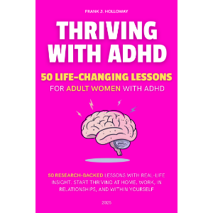 Thriving with ADHD