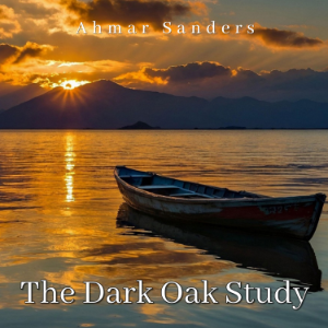 The Dark Oak Study