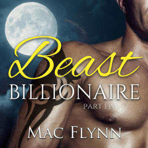 Beast Billionaire #5 (Bad Boy Alpha Billionaire Werewolf Shifter Romance)-logo