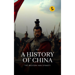 The Western Han Dynasty: A History of China-logo