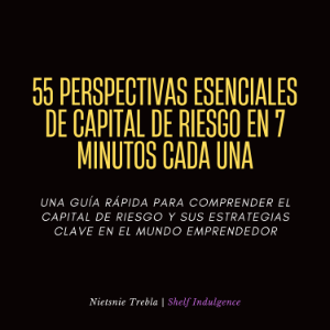55 Perspectivas Esenciales De Capital De Riesgo En 7 Minutos Cada Una-logo