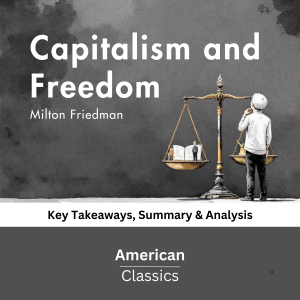 Capitalism and Freedom by Milton Friedman