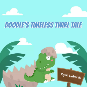 Doodle’s Timeless Twirl Tale