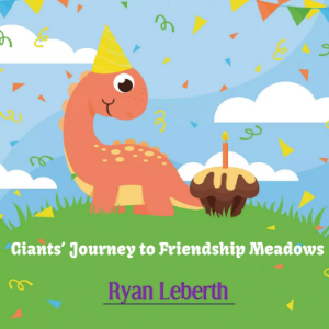 Giants’ Journey to Friendship Meadows