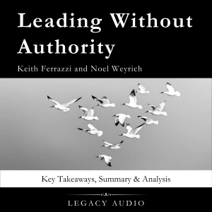 Leading Without Authority by Keith Ferrazzi and Noel Weyrich-logo
