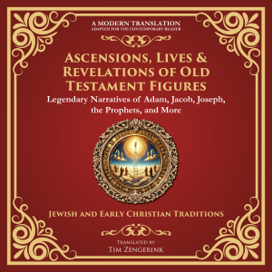 Ascensions, Lives & Revelations of Old Testament Figures