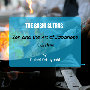 The Sushi Sutras