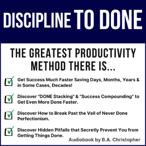 Discipline to DONE