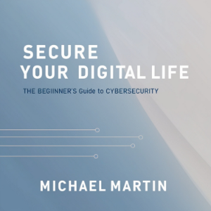Secure Your Digital Life