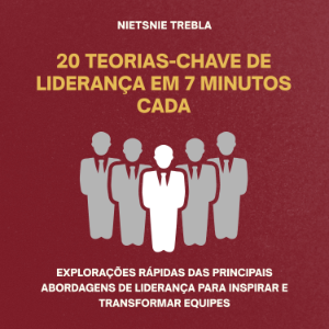 20 Teorias-Chave de Liderança em 7 Minutos Cada-logo