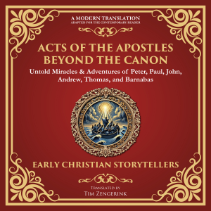 Acts of the Apostles Beyond the Canon