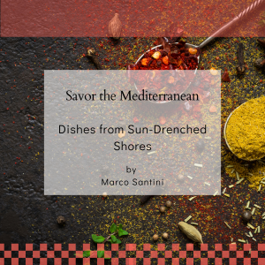Savor the Mediterranean