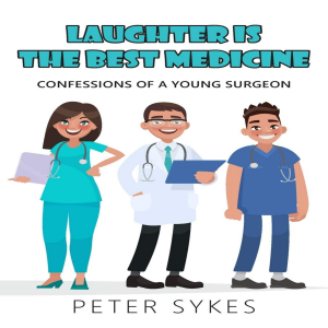 Laughter is the Best Medicine: Confessions of a Young Surgeon-logo