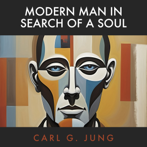 Modern Man in Search of a Soul