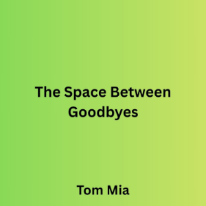 The Space Between Goodbyes-logo
