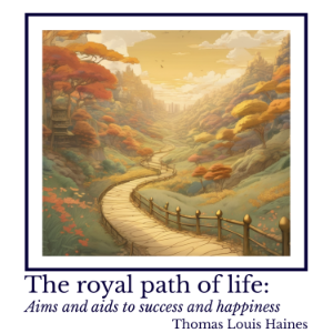 The royal path of life: Aims and aids to success and happiness-logo