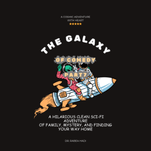 The Galaxy of Comedy Part 7 : A Hilarious Clean Sci-Fi Adventure of Family, Mystery, and Finding Your Way Home-logo