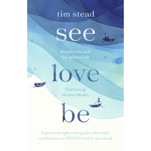 See, Love, Be