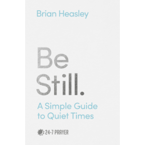 Be Still