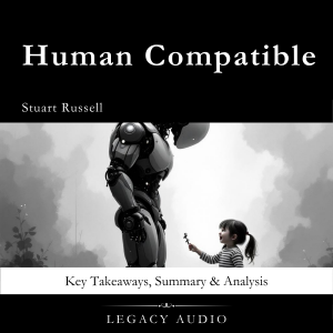 Human Compatible by Stuart Russell
