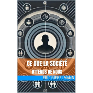 Ce que la société attend de nous