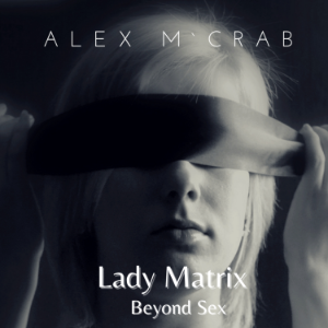 Lady Matrix