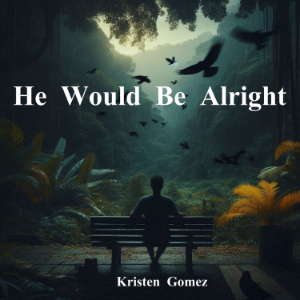 He Would Be Alright