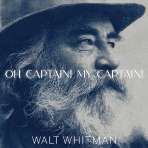 O Captain! My Captain!