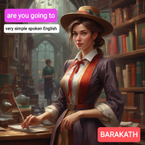 are you going to
