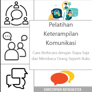 Pelatihan Keterampilan Komunikasi: Cara Berbicara dengan Siapa Saja Kapan Saja dan Membaca Orang Seperti Buku-logo