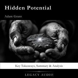 Hidden Potential by Adam Grant
