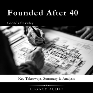 Founded After 40 by Glenda Shawley