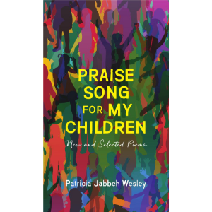 Praise Song for My Children