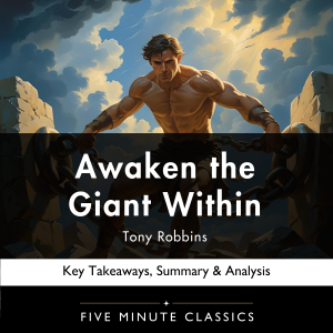 Awaken the Giant Within by Tony Robbins