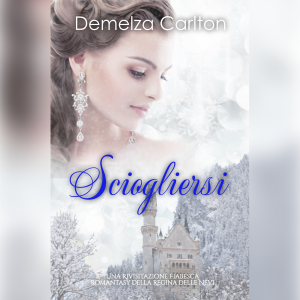 Sciogliersi: Una Rivisitazione Fiabesca Romantasy della Regina delle Nevi-logo