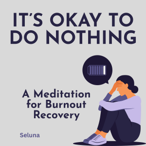It’s Okay to Do Nothing: A Meditation for Burnout Recovery-logo