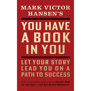 You Have a Book in You - Revised Edition