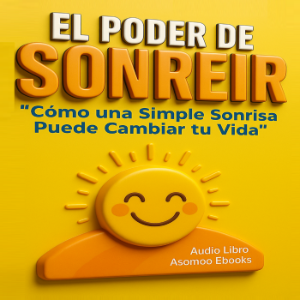 El Poder de Sonreír