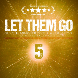 Let Them Go: Guided Mindfulness Meditation (Vipassana Series)-logo