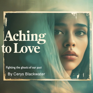 Aching to Love