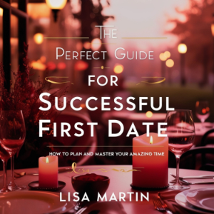 The Perfect Guide for Successful First Date